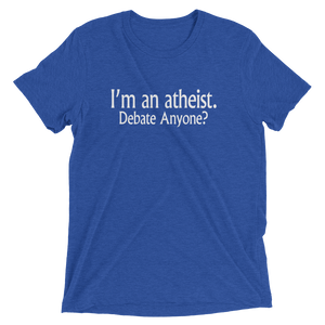 I’m an Atheist - Debate Anyone? - Premium Short-Sleeve Unisex T-shirt in Blue