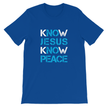 Know Jesus Know Peace - Christian Faith Religious Unisex True Royal Blue T-Shirt - uniquely designed by forzatees