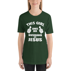 This Girl Loves Her Husband and Jesus - Christian Faith Ladies T-Shirt