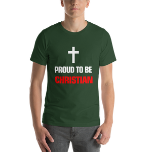 Proud to be Christian - Religious Short-Sleeve Unisex T-Shirt