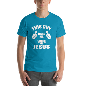 This Guy Loves His Wife and Jesus - Religious Short-Sleeve Men's T-Shirt